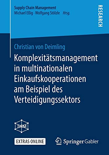 Komplexitätsmanagement in multinationalen Einkaufskooperationen am Beispiel des Verteidigungssektors (Supply Chain Management)