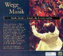 Wege zur Musik, Audio-CDs, Starke Stücke, Musik, die Furore machte, 3 Audio-CDs