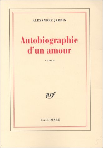 Alexandra Jardin Autobiographie D'un Amour