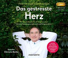 Das gestresste Herz (Lesung auf 1 MP3-CD)