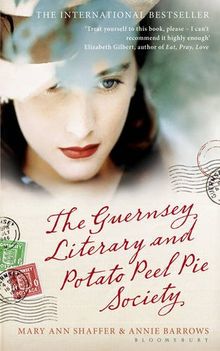 The Guernsey Literary and Potato Peel Pie Society von Shaffer, Mary Ann, Barrows, Annie | Buch | gebraucht – gut