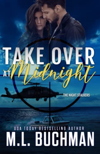 Take Over at Midnight: a military romantic suspense (Night Stalkers)