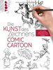 Die Kunst des Zeichnens Comic Cartoon: Die große Zeichenschule: praxisnah & gut erklärt