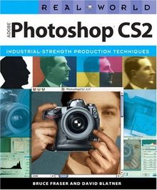 Real World Adobe Photoshop CS2: Industrial-Strength Production Techniques