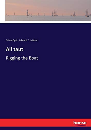 All taut: Rigging the Boat