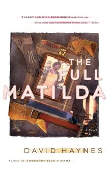 The Full Matilda: A Novel