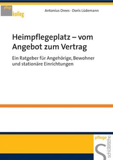 Heimpflegeplatz - vom Angebot zum Vertrag