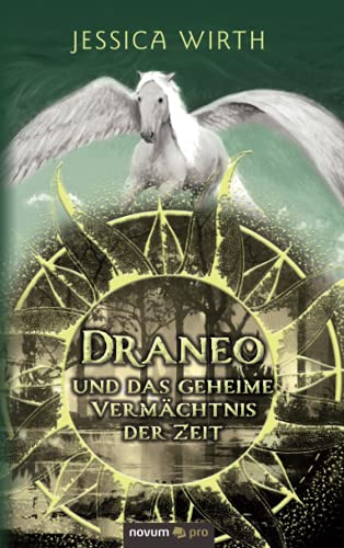 Draneo und das geheime Vermächtnis der Zeit