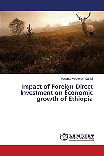 Impact of Foreign Direct Investment on Economic growth of Ethiopia
