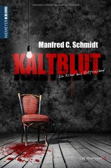 Kaltblut: Ein Krimi aus Ostfriesland