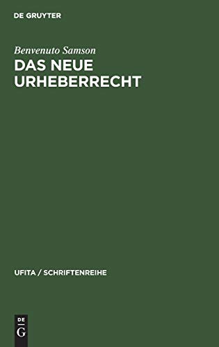 Das neue Urheberrecht (UFITA / Schriftenreihe, 32, Band 32)