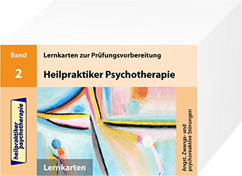 Heilpraktiker Psychotherapie Tl2 Angst Zwangs- und psychoreaktive Störungen 200 Lernkarten - Marcus Mery Box