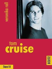 Tom Cruise (Stars! 8) von Veronika Rall | Buch | Zustand sehr gut