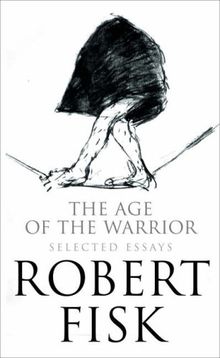 Age of the Warrior: Selected Writings