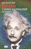 Einstein : l'homme qui chevauchait la lumière
