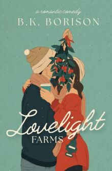 Lovelight Farms (The Lovelight Series, Band 1)