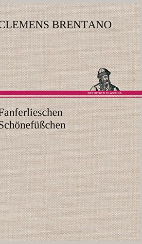 Fanferlieschen Schönefüßchen