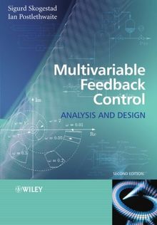 Multivariable Feedback Control Second Edition: Analysis and Design