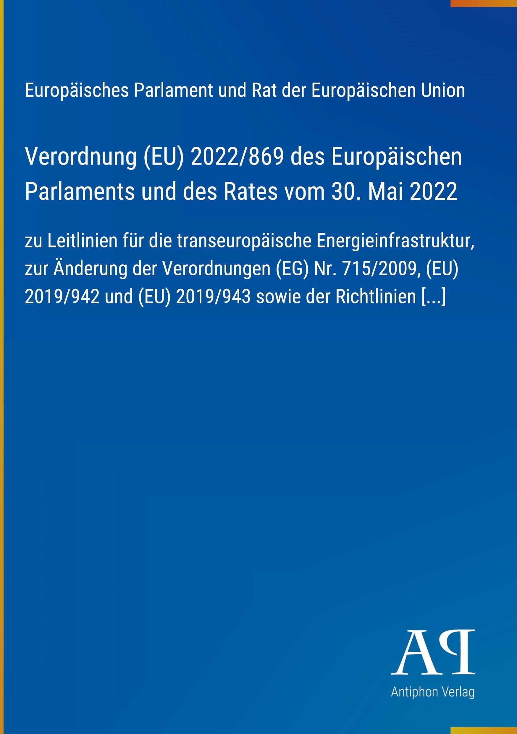 Verordnung (EU) 2022/869 des Europäischen Parlaments und des Rates vom 30. Mai 2022