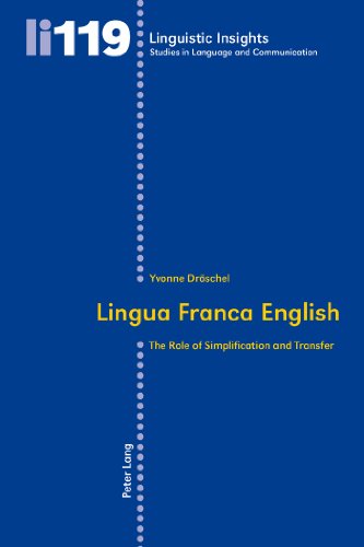 Lingua Franca English: The Role of Simplification and Transfer (Linguistic Insights)