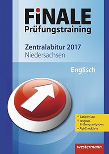 FiNALE Prüfungstraining Zentralabitur Niedersachsen: Englisch 2017