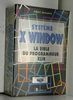 Système X Window : La bible du programmeur Xlib