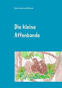 Die kleine Affenbande: Wo ist Sternchen?