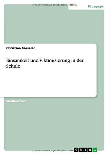 Einsamkeit und Viktimisierung in der Schule