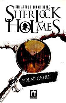 Sherlock Holmes - Sırlar Okulu