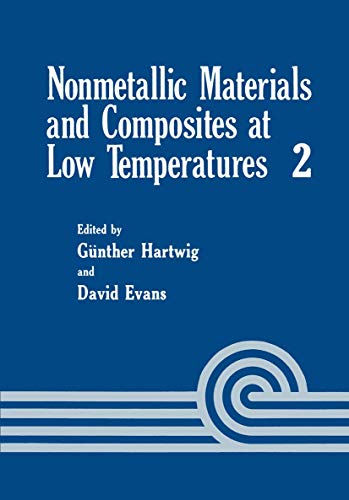 Nonmetallic Materials and Composites at Low Temperature (Cryogenic Materials Series)