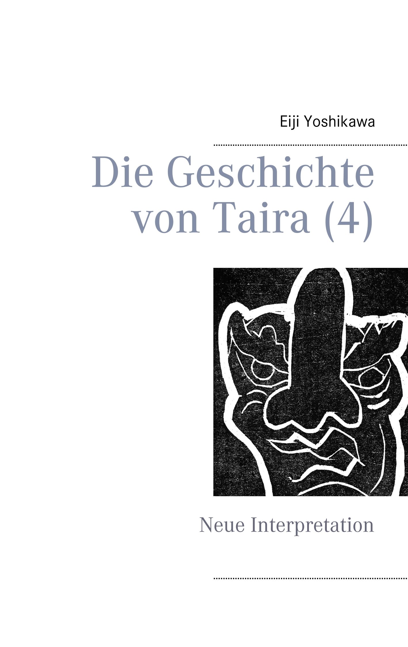 Die Geschichte von Taira (4): Neue Interpretation