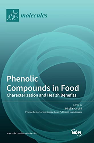 Phenolic Compounds in Food: Characterization and Health Benefits