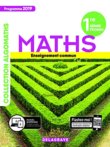 Delagrave Mathématiques 1Re Tronc Commun Stmg/Sti2d/Stl/St2s/Sthr (2019) - Manuel Élève - Image 3