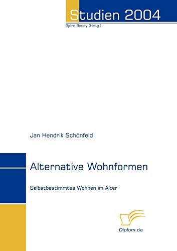 Studien 2004   Alternative Wohnformen - Jan H Schönfeld Kartoniert (TB)
