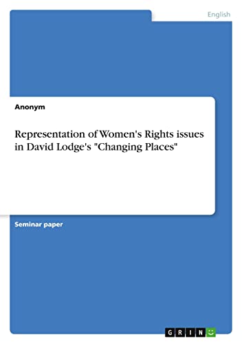 Representation of Women's Rights issues in David Lodge's Changing Places