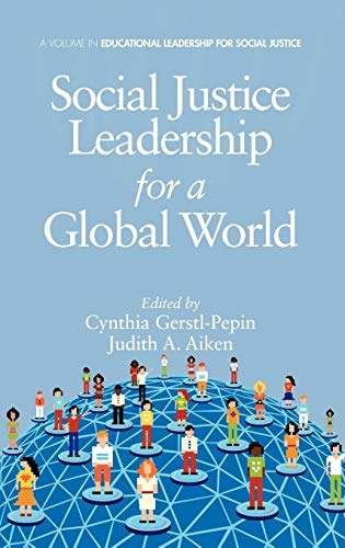 Social Justice Leadership for a Global World (Hc) (Educational Leadership for Social Justice)