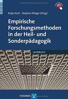 Empirische Forschungsmethoden in der Heil- und Sonderpädagogik: Eine Einführung