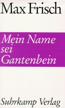 Mein Name sei Gantenbein