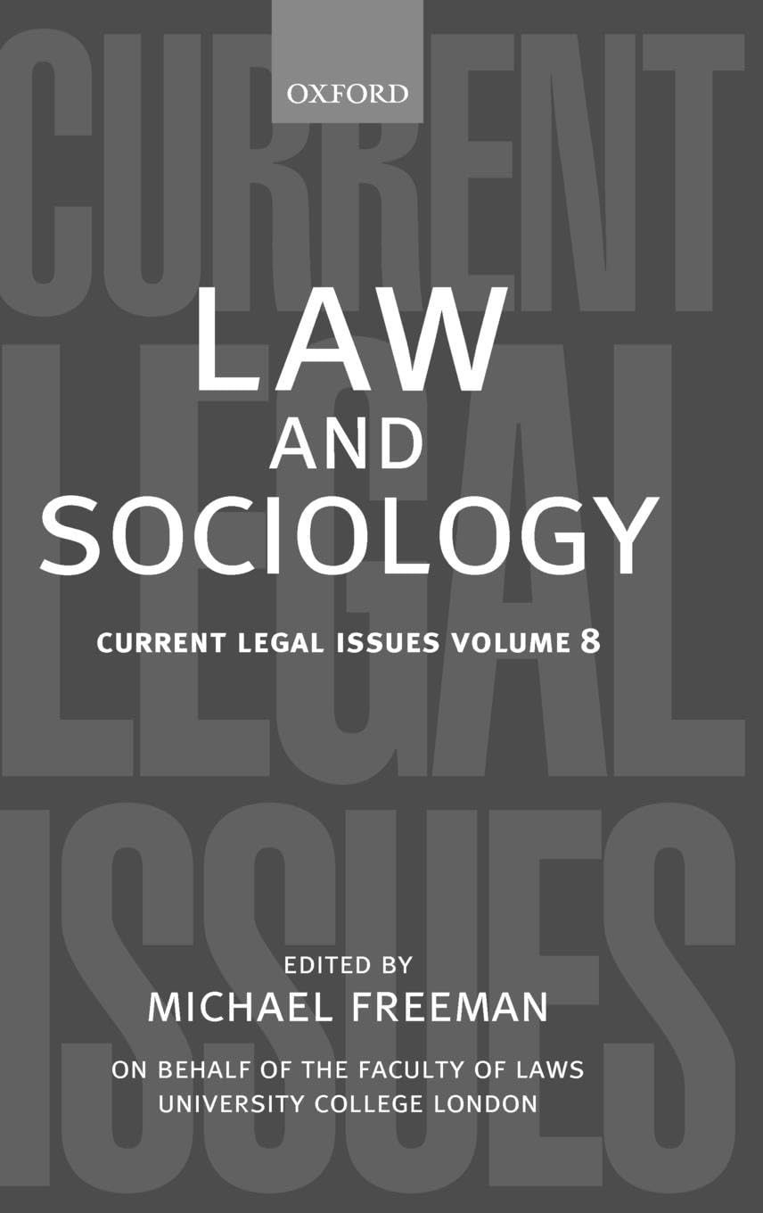 Law and Sociology: Current Legal Issues Vol. 8 (Current Legal Issues, 8, Band 8)