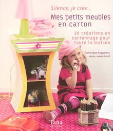 Mes petits meubles en carton : Créations en cartonnage pour toute la maison von Dominique Augagneur | Buch | Zustand gut