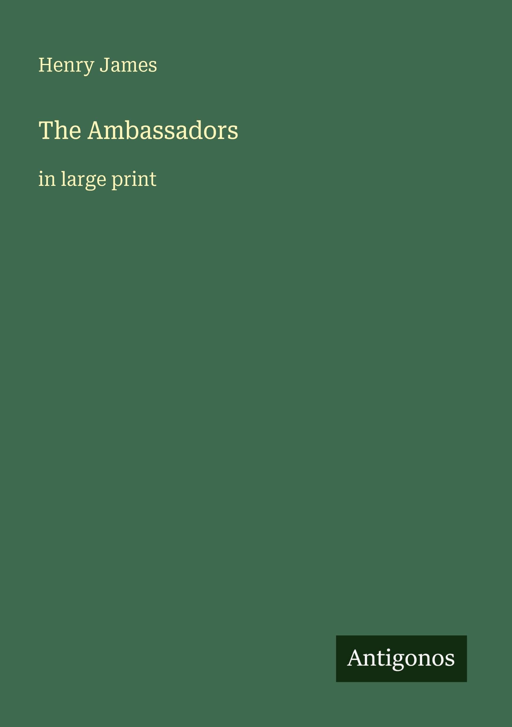 The Ambassadors: in large print
