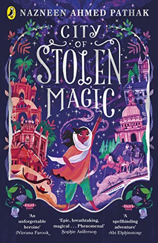 Nazneen Ahmed Pathak City Of Stolen Magic