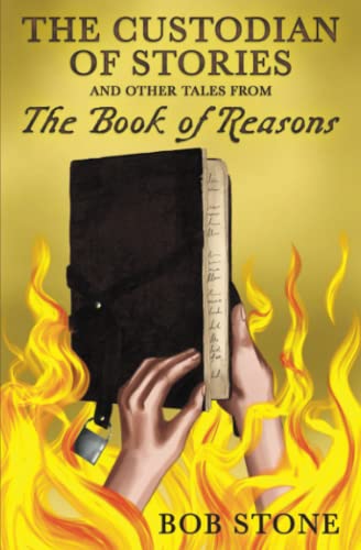 The Custodian of Stories and Other Tales from The Book of Reasons