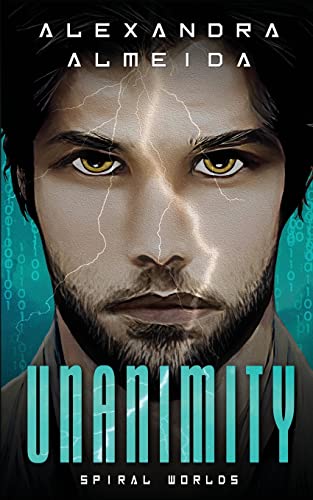 Unanimity (Spiral Worlds, Band 1)