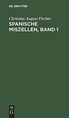 Spanische Miszellen, Band 1