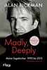 Madly, Deeply: Meine Tagebücher. 1993 bis 2015
