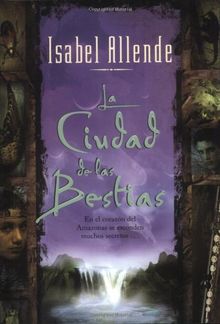 Ciudad de las Bestias, La