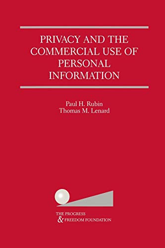Privacy and the Commercial Use of Personal Information