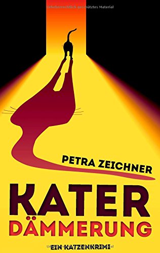 Katerdämmerung: Ein Katzenkrimi