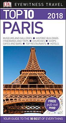 Top 10 Paris: 2018 (DK Eyewitness Travel Guide)